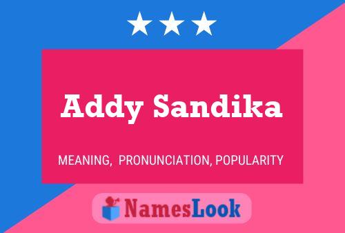 Póster del nombre Addy Sandika