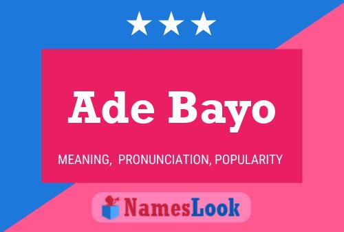 Póster del nombre Ade Bayo