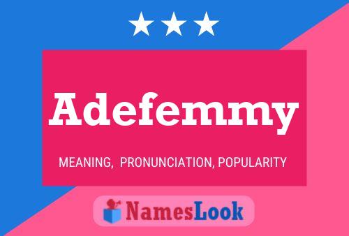 Póster del nombre Adefemmy