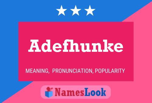 Póster del nombre Adefhunke