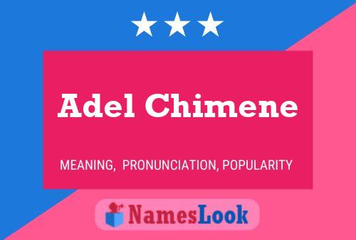 Póster del nombre Adel Chimene