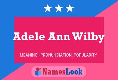 Póster del nombre Adele Ann Wilby