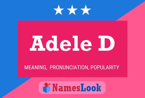 Póster del nombre Adele D