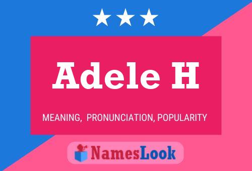 Póster del nombre Adele H