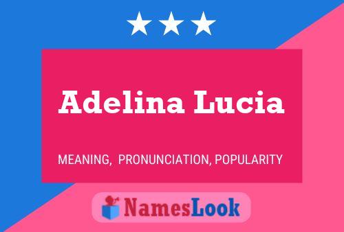 Póster del nombre Adelina Lucia