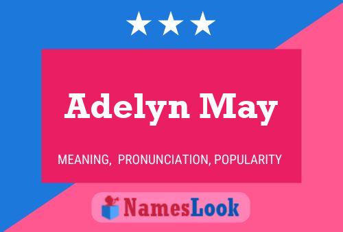 Póster del nombre Adelyn May