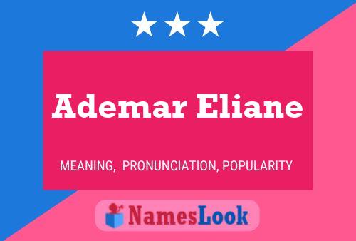 Póster del nombre Ademar Eliane