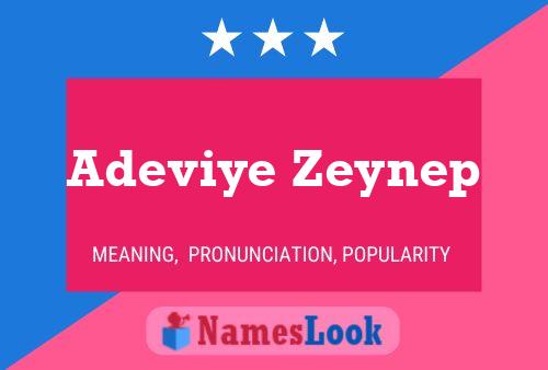 Póster del nombre Adeviye Zeynep