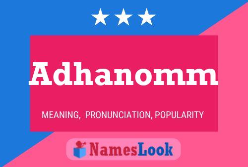 Póster del nombre Adhanomm