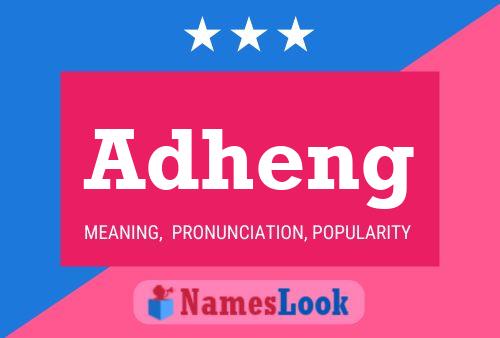 Póster del nombre Adheng