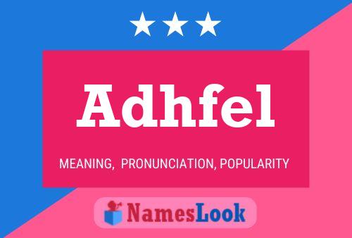 Póster del nombre Adhfel