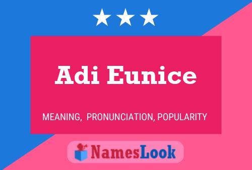 Póster del nombre Adi Eunice