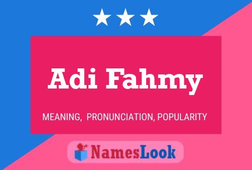 Póster del nombre Adi Fahmy