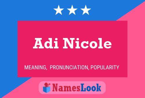 Póster del nombre Adi Nicole