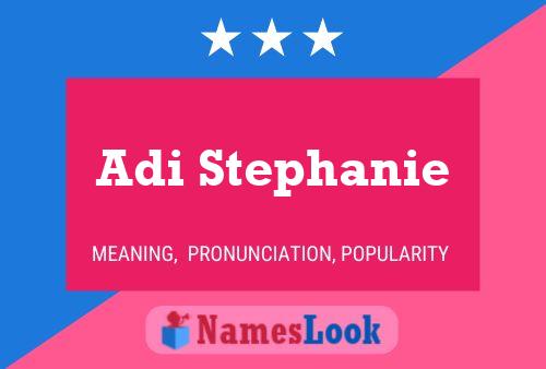 Póster del nombre Adi Stephanie