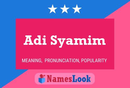 Póster del nombre Adi Syamim