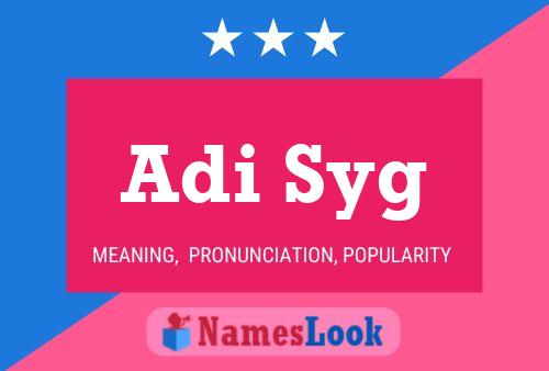 Póster del nombre Adi Syg