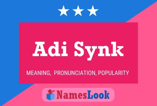 Póster del nombre Adi Synk