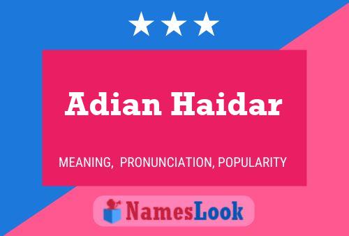 Póster del nombre Adian Haidar