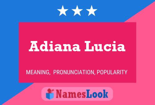 Póster del nombre Adiana Lucia