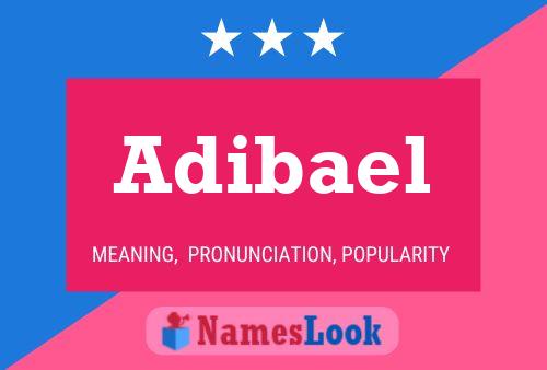 Póster del nombre Adibael