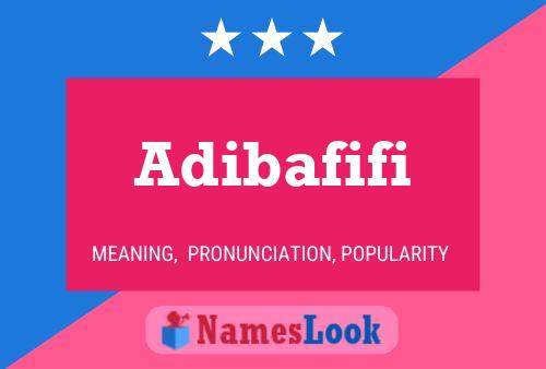 Póster del nombre Adibafifi