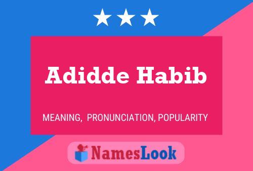 Póster del nombre Adidde Habib