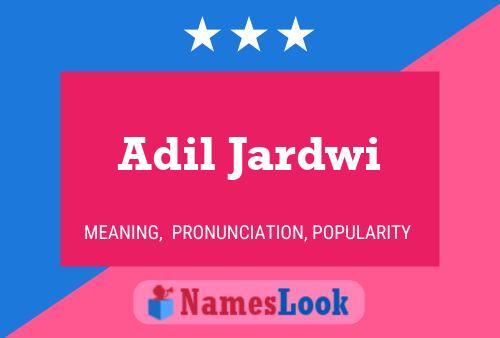 Póster del nombre Adil Jardwi