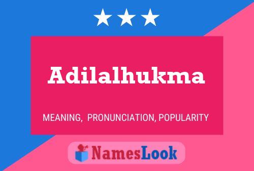 Póster del nombre Adilalhukma