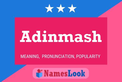 Póster del nombre Adinmash