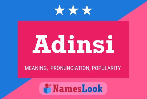 Póster del nombre Adinsi