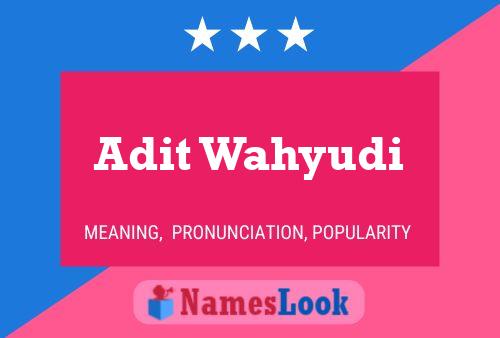 Póster del nombre Adit Wahyudi