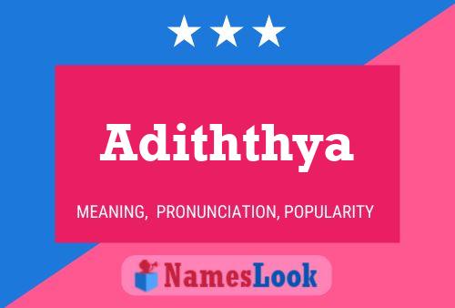 Póster del nombre Adiththya