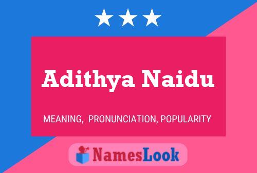 Póster del nombre Adithya Naidu