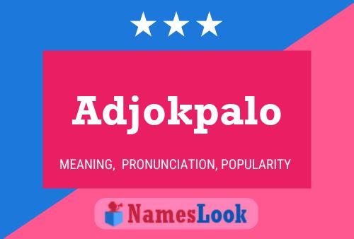 Póster del nombre Adjokpalo