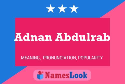 Póster del nombre Adnan Abdulrab