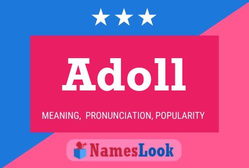 Póster del nombre Adoll