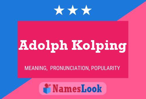 Póster del nombre Adolph Kolping