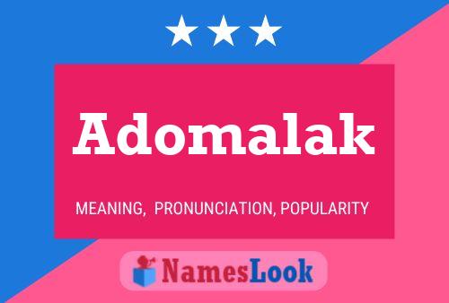 Póster del nombre Adomalak