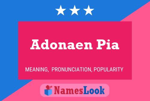 Póster del nombre Adonaen Pia