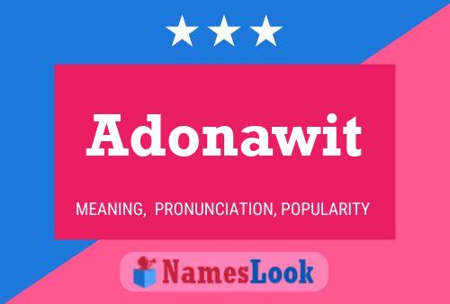 Póster del nombre Adonawit