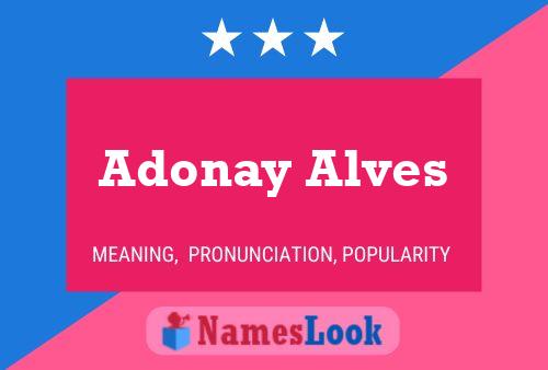 Póster del nombre Adonay Alves