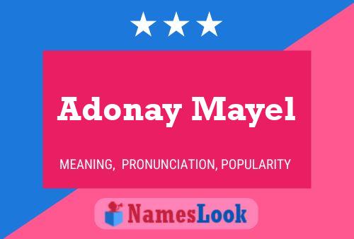 Póster del nombre Adonay Mayel