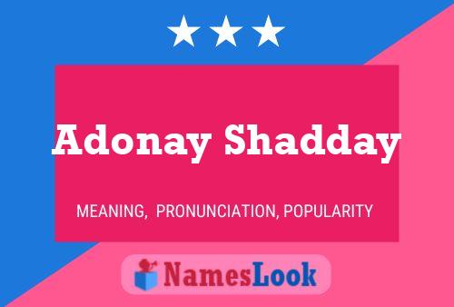 Póster del nombre Adonay Shadday