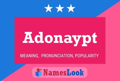 Póster del nombre Adonaypt