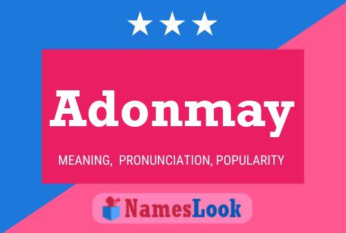 Póster del nombre Adonmay