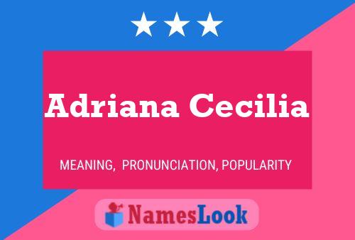 Póster del nombre Adriana Cecilia