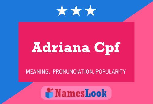 Póster del nombre Adriana Cpf