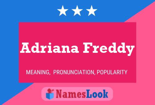 Póster del nombre Adriana Freddy