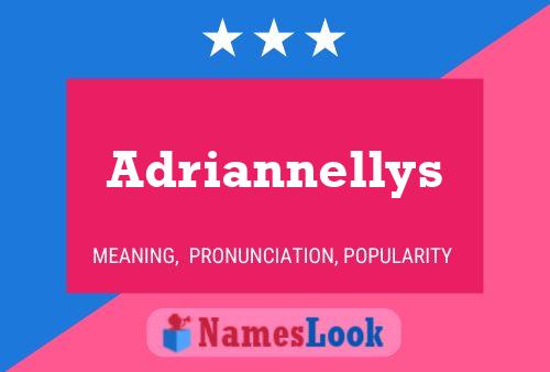 Póster del nombre Adriannellys